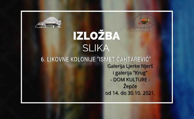  U povodu Dana općine Žepče u četvrtak izložba slika sa 6. likovne kolonije “Ismet Čahtarević 2021.“