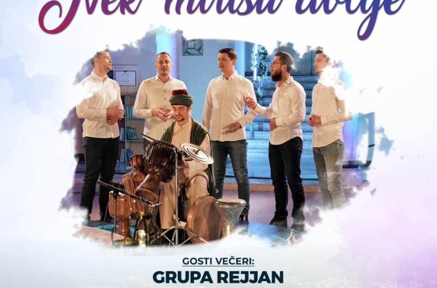  Bošnjačka zajednica kulture „Preporod“ Žepče: Bajramski koncert „Nek mirišu avlije„