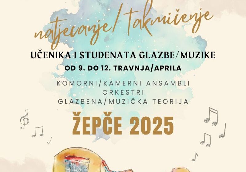  Žepče: Glazbena škola „Katarina Kosača Kotromanić“ Žepče domaćin XXVII. federalnog natjecanja učenika i studenata glazbe